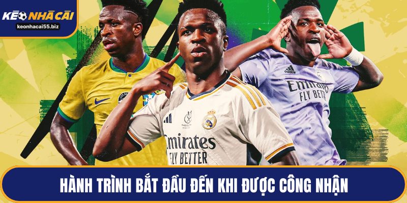 Hành trình bắt đầu đến khi được công nhận