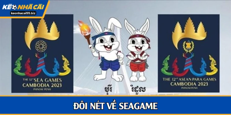 Đôi nét về Seagame