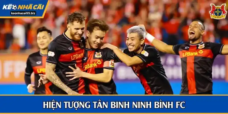 Hiện tượng tân binh Phù Đổng Ninh Bình FC