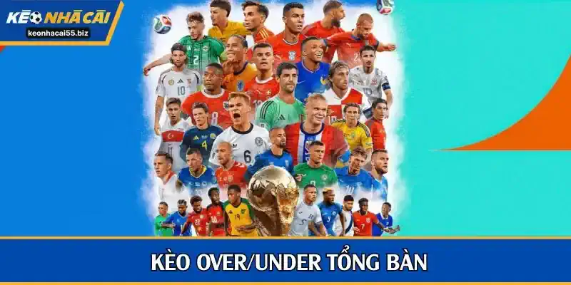 Over/Under hấp dẫn top đầu trong các hình thức cược